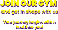 JOIN OUR GYM and get in shape with usYour journey begins with a healthier you!   JOIN OUR GYM and get in shape with usYour journey begins with a healthier you!   JOIN OUR GYM and get in shape with usYour journey begins with a healthier you!